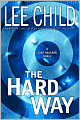 The Hard Way (Jack Reacher Series #10)