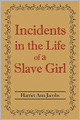 Incidents In The Life Of A Slave Girl