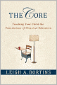 The Core: Teaching Your Child the Foundations of Classical Education