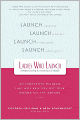 Ladies Who Launch: Embracing Entrepreneurship & Creativity as a Lifestyle