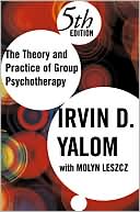 The Theory and Practice of Group Psychotherapy