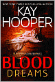 Blood Dreams (Bishop/Special Crimes Unit Series #10)