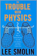 The Trouble With Physics by Lee Smolin: Book Cover