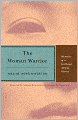 The Woman Warrior: Memoirs of a Girlhood Among Ghosts