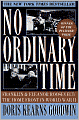 No Ordinary Time: Franklin and Eleanor Roosevelt: The Home Front in World War II