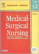 Medical-Surgical Nursing: Critical Thinking for Collaborative Care, Single Volume