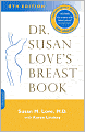 Dr. Susan Love's Breast Book: New Edition 2005