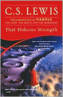 That Hideous Strength (Space Trilogy Series #3)