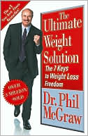 download The Ultimate Weight Solution : The 7 Keys to Weight Loss Freedom book