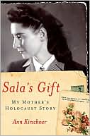 download Sala's Gift : My Mother's Holocaust Story book