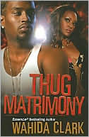 Thug Matrimony (Thug Series #3)