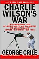 Charlie Wilson's War: The Extraordinary Story of the Largest Covert Operation in History