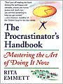 Procrastinator's Handbook: Mastering the Art of Doing It Now