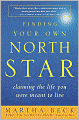 Finding Your Own North Star: Claiming the Life You Were Meant to Live