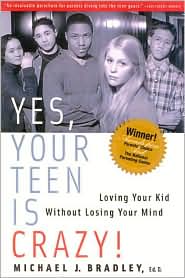 Yes Your Teen is Crazy Book Cover