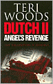 Dutch II: Angel's Revenge