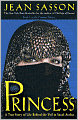 Princess: A True Story of Life behind the Veil in Saudi Arabia