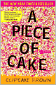 A Piece of Cake: A Memoir