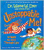 Unstoppable Me! 10 Ways to Soar Through Life