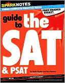 SparkNotes Guide to the SAT & PSAT (SparkNotes Test Prep Series)
