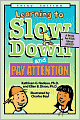 Learning to Slow Down and Pay Attention: A Book for Kids About ADHD