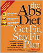 The Abs Diet Get Fit Stay Fit Plan: The Exercise Program to Flatten Your Belly, Reshape Your Body, and Give You Abs for Life!