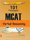 Examkrackers 101 Passages in MCAT Verbal Reasoning: Eleven full-length MCAT verbal reasoning tests