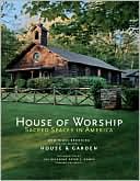 House of Worship: Sacred Spaces in America
