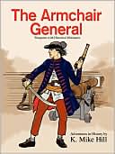 The Armchair General: Wargames with Historical Miniatures