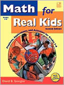 Math for Real Kids: Problems, Applications and Activities for Grades 5-8