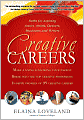 Creative Careers: Paths for Aspiring Actors, Artists, Dancers, Musicians, and Writers