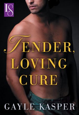 Tender, Loving Cure: A Loveswept Classic Romance