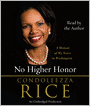 No Higher Honor: A Memoir of My Years in Washington