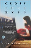 Close Your Eyes: A Novel