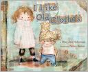 I Like Old Clothes