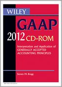 Wiley GAAP 2012: Interpretation and Application of Generally Accepted Accounting Principles CD-ROM