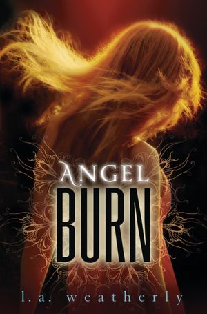 Angel Burn (Angel Trilogy Series #1)