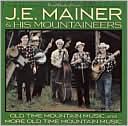 40 Classics: Old Time Mountain Music