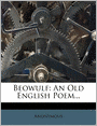 Beowulf: An Old English Poem...