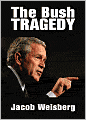 The Bush Tragedy