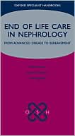 End of Life Care in Nephrology: From Advanced Disease to Bereavement