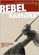 Rebel Samurai - Sixties Swordplay Classics
