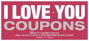 I Love You Coupons, 2E