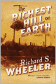 The Richest Hill on Earth