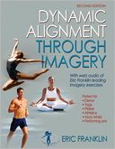 Dynamic Alignment Through Imagery - 2nd Edition