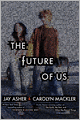 The Future of Us