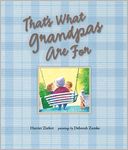 That's What Grandpas Are For