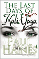 The Last Days of Kali Yuga