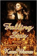 Angelfire Trilogy Book 1: Falling Star