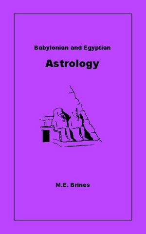 Babylonian and Egyptian Astrology